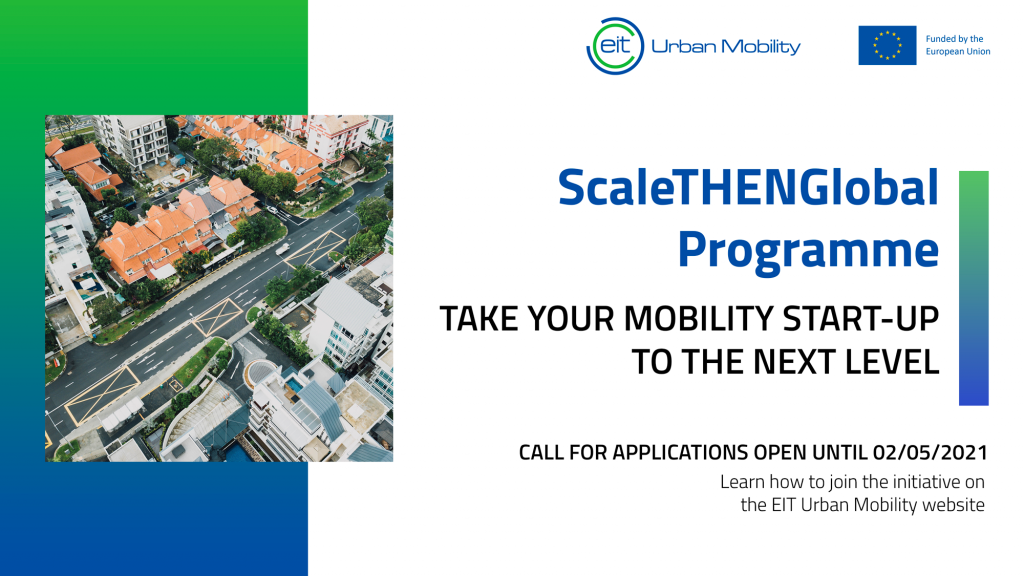 EIT Urban Mobility's ScaleTHENGlobal programme is looking for the 15