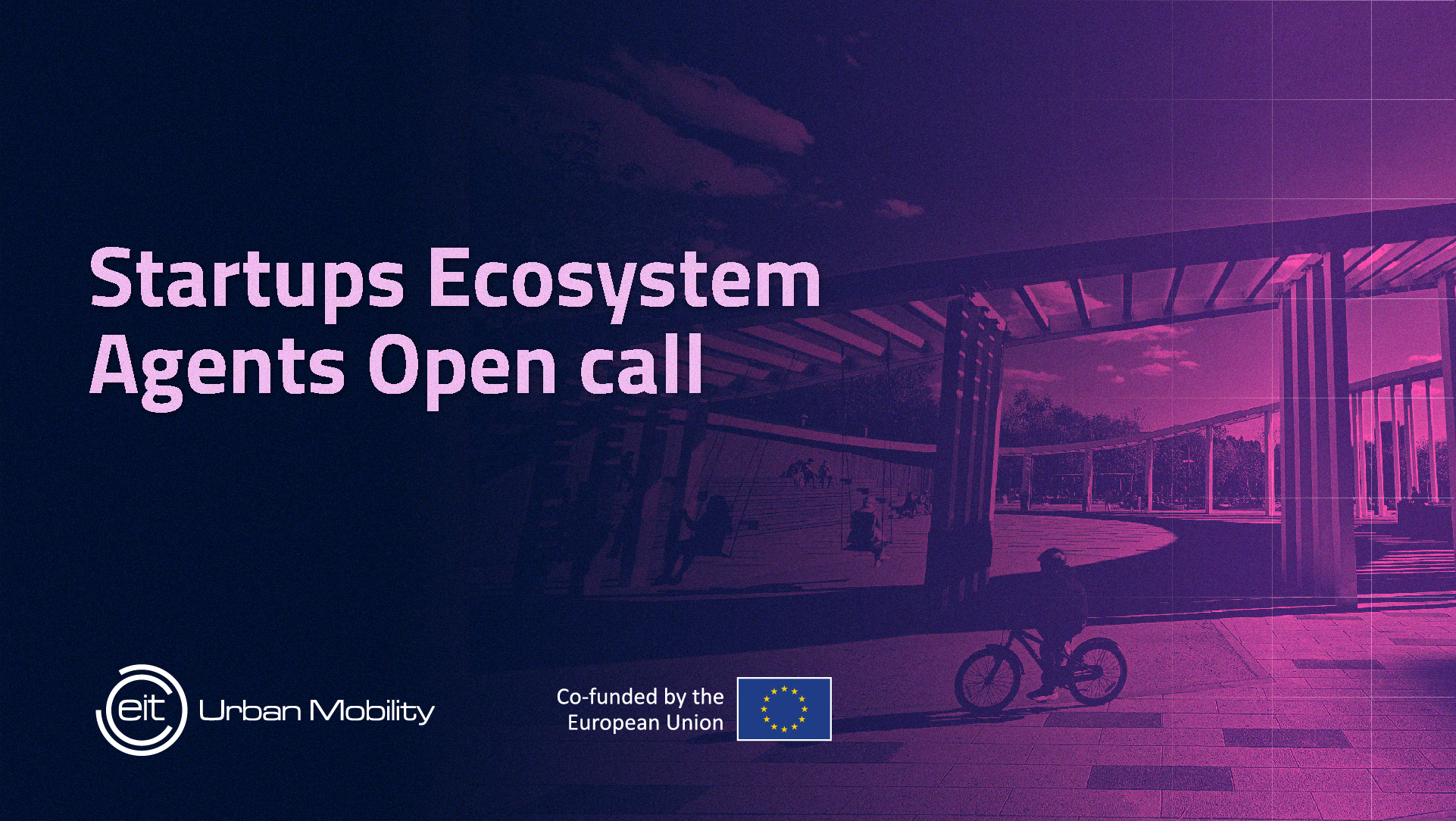 Startups Ecosystem Agents Open Call